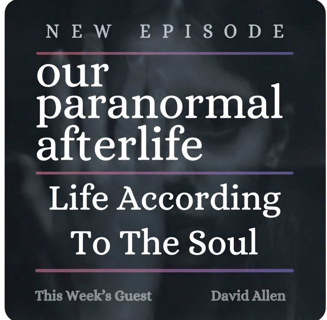 Our Paranormal Afterlife